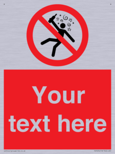 Custom prohibition Not for people in the state of intoxication